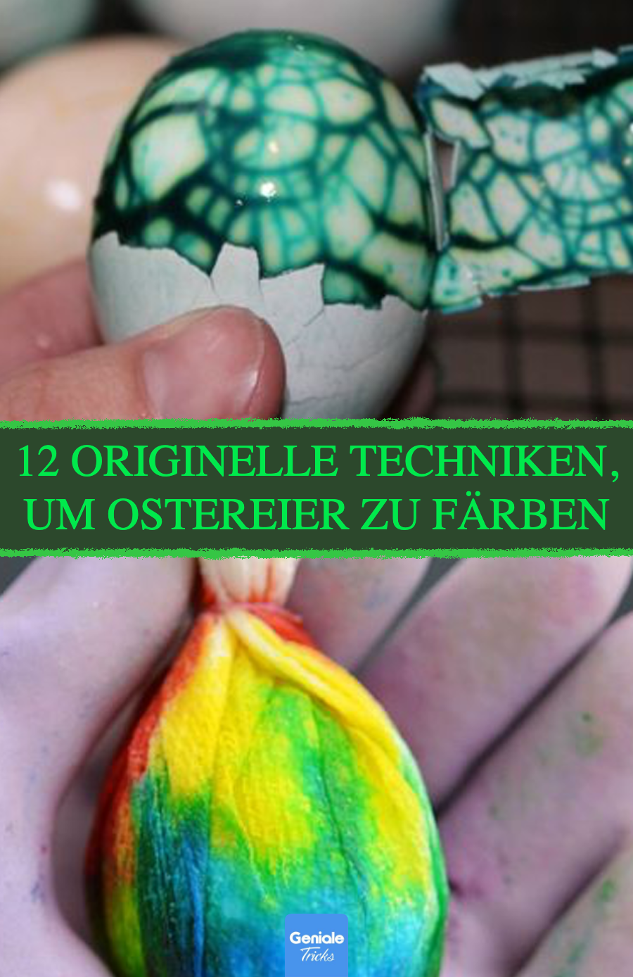 Die 12 überraschendsten Tricks zum Ostereier färben