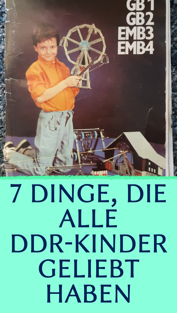 7 Dinge, die alle DDR-Kinder geliebt haben