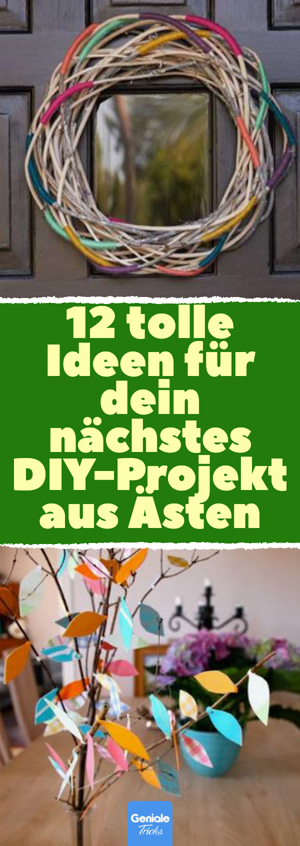 12 tolle Ideen für dein nächstes DIY-Projekt aus Ästen